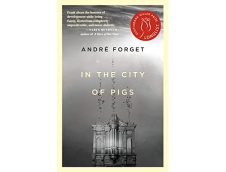 Livro In the City of Pigs de André Forget (Inglês)