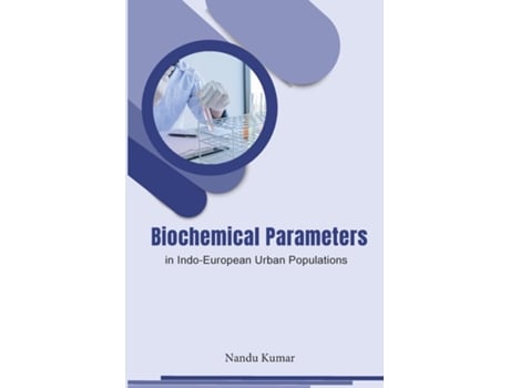 Livro Urban Indo-European Populations Biochemical Parameters de Nandu Kumar (Inglês)