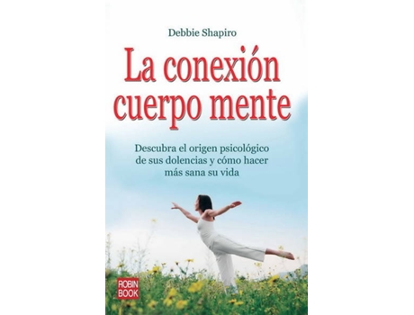 Livro La Conexion Cuerpo Mente