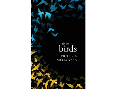 Livro For the Birds de Victoria Melkovska (Inglês)