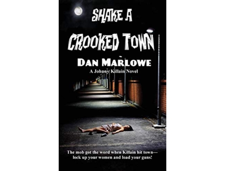 Livro Shake a Crooked Town de Dan Marlowe (Inglês)