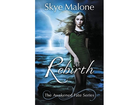 Livro Rebirth Awakened Fate de Skye Malone (Inglês)