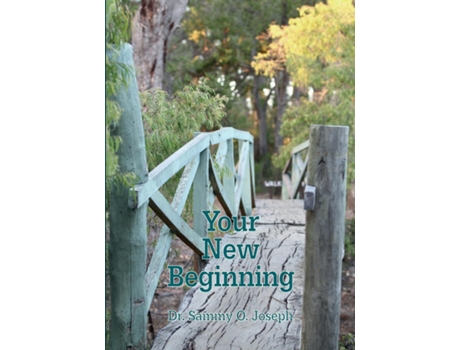 Livro Your New Beginning De Dr Sammy O Joseph (inglês)