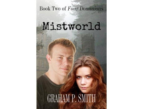 Livro Mistworld Book Two Of Four Dominions De Graham P Smith (inglês)