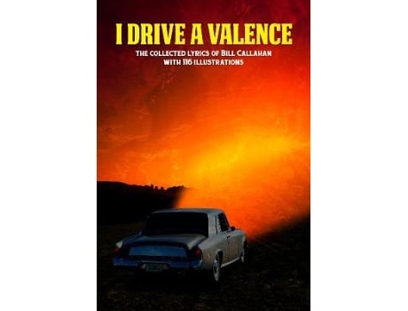 Livro bill callahan: i drive a valence de bill callahan (inglês)