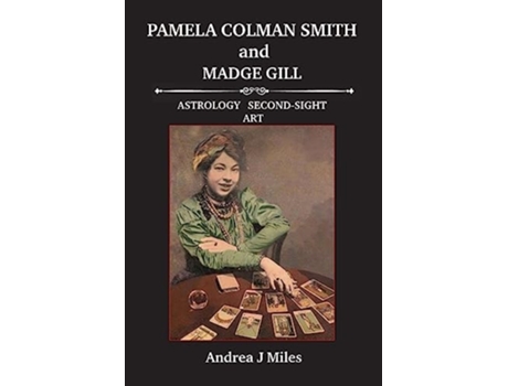 Livro Pamela Colman Smith And Madge Gill De Andrea J Miles (inglês)