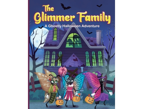 Livro The Glimmer Family A Ghostly Halloween Adventure de Abbix Publishing Company (Inglês)