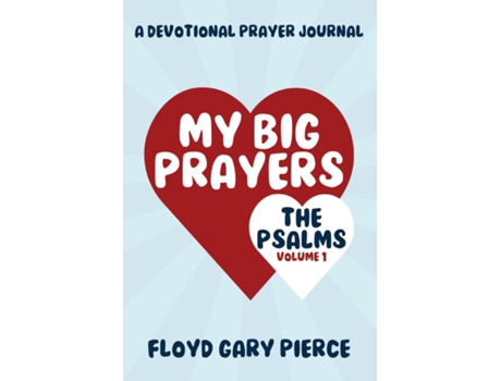 Livro My Big Prayers The Psalms, Part 1 de Floyd Gary Pierce (Inglês)