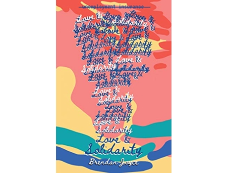 Livro Love Solidarity de Brendan Joyce (Inglês)