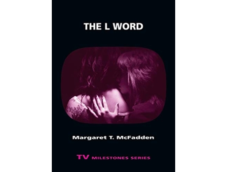 Livro The L Word TV Milestones Series de Margaret T Mcfadden (Inglês)