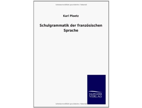 Livro Schulgrammatik der französischen Sprache German Edition de Karl Ploetz (Alemão)