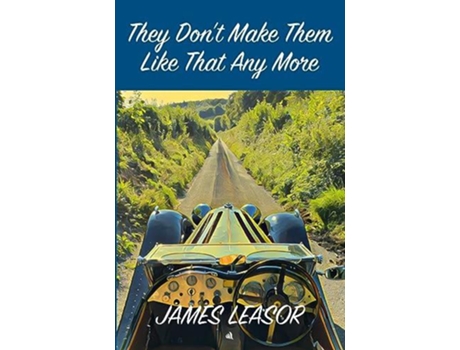 Livro The Dont Make Them Like That Any More de James Leasor (Inglês)