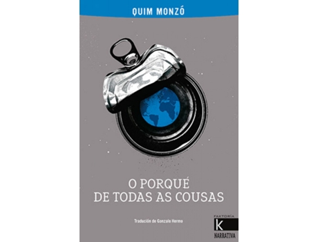 Livro O Porqué De Todas As Cousas de Quim Monzó (Galego)