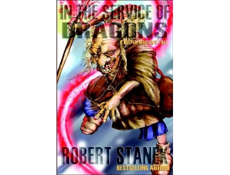 Livro In The Service Of Dragons De Robert Stanek (inglês)