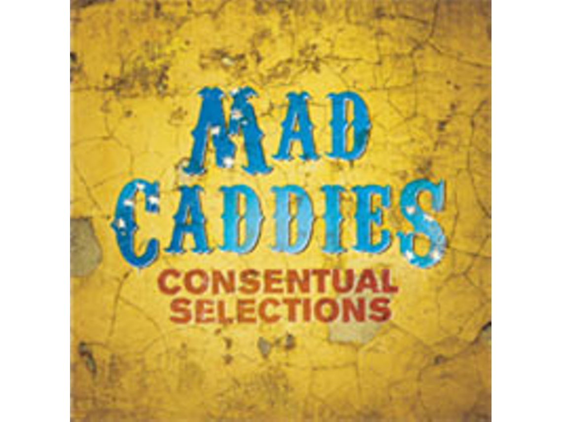 CD Mad Caddies - Consentual Selections