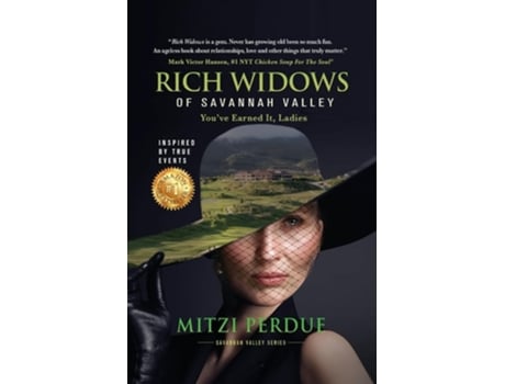 Livro Rich Widows Of Savannah Valley Youve Earned It Ladies De Mitzi Perdue (inglês)