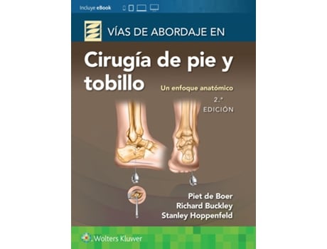 Livro Vias de abordaje de cirugia de pie y tobillo. Un enfoque anatomico de Richard Buckley Md Frcsc (Espanhol)
