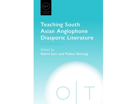 Livro Teaching South Asian Anglophone Diasporic Literature De Iyer, Nalini Et Al. (inglês)
