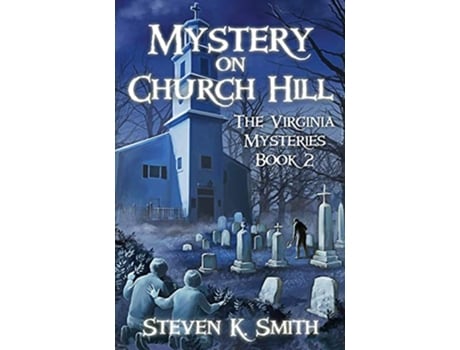 Livro Mystery on Church Hill The Virginia Mysteries de Steven K Smith (Inglês)