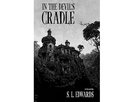 Livro In the Devils Cradle de S L Edwards (Inglês)