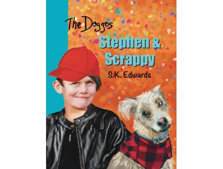 Livro Stephen amp Scrappy de S K Edwards (Inglês)