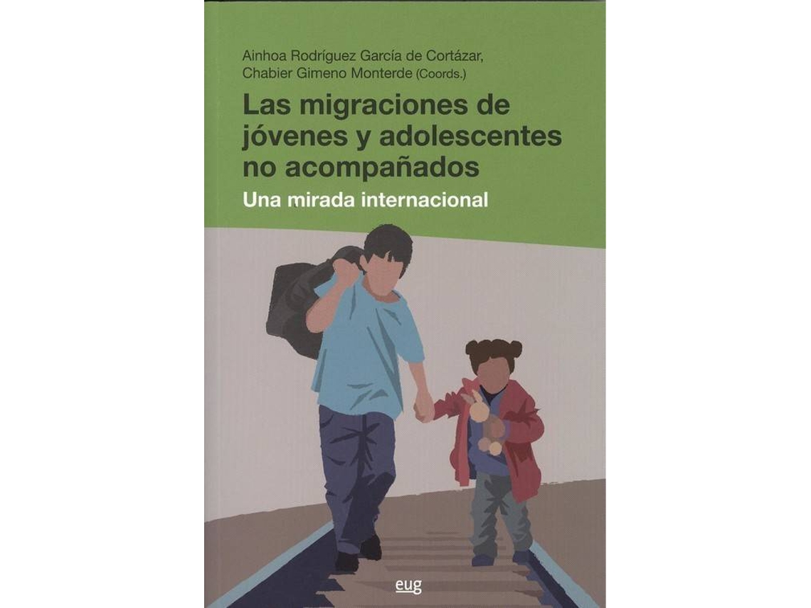 Livro Las Migraciones De Jóvenes Y Adolescentes No Acompañados de Chabier Gimeno e Ainhoa Rodríguez (Espanhol)