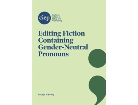 Livro Editing Fiction Containing Gender-neutral Pronouns De Louise Harnby (inglês)