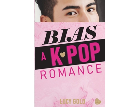Livro Bias - A K-pop Romance De Lucy Gold (inglês)