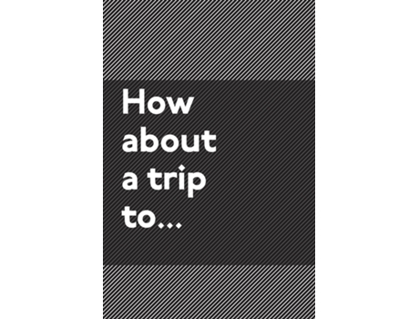 Livro How About a Trip To... de Dimitry Tetin (Inglês)