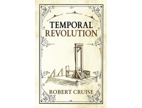 Livro Temporal Revolution de Robert Cruise (Inglês)