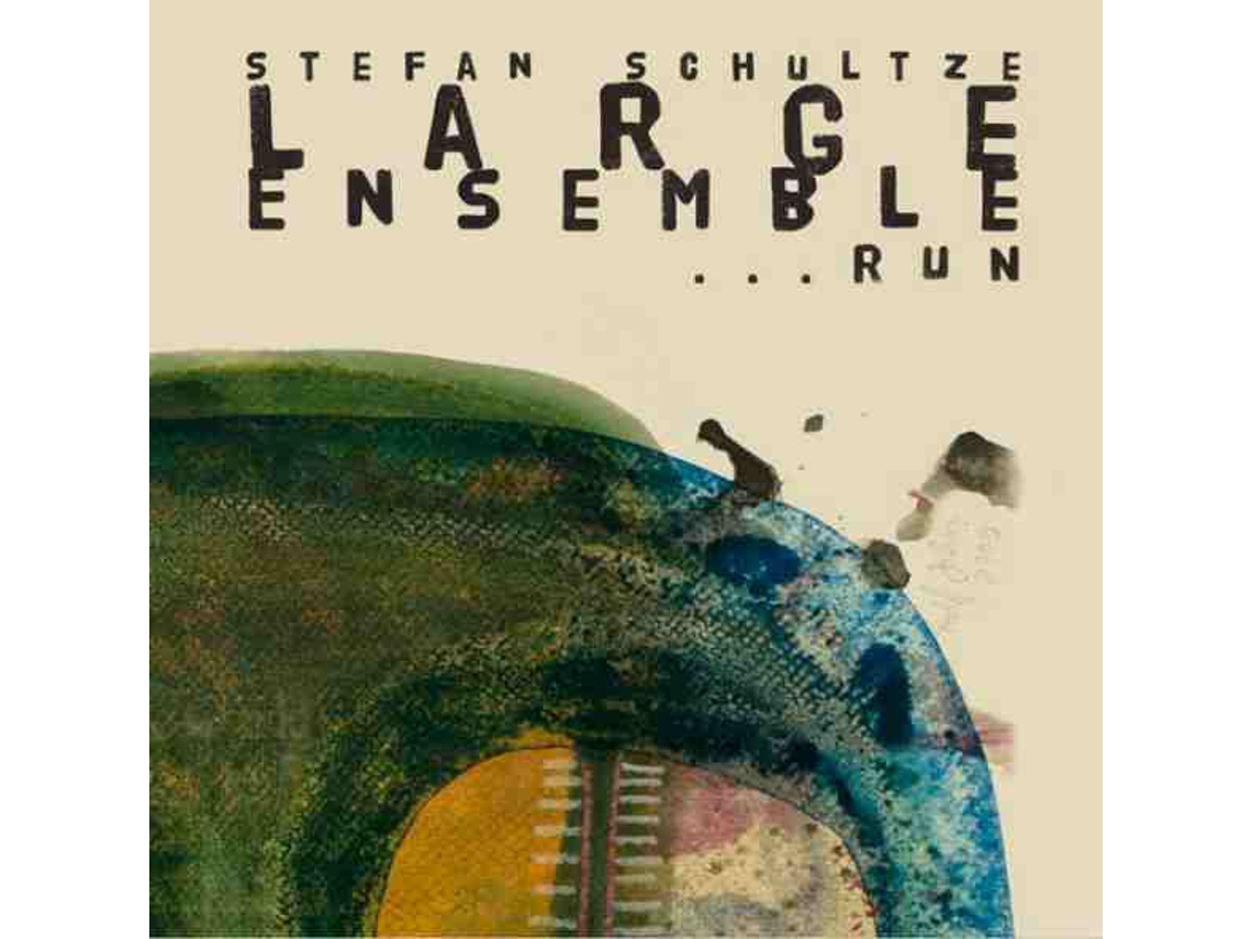 CD Stefan Schultze Large Ensemble - ...Run
