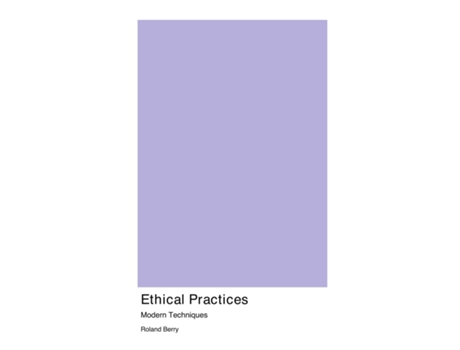 Livro Ethical Practices de Roland Berry (Inglês)