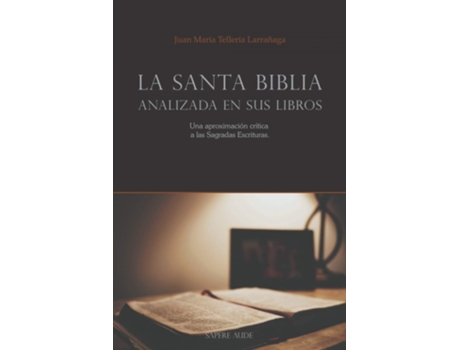Livro La Santa Biblia Analizada En Sus Libros de Juan María Tellería Larrañaga (Espanhol)