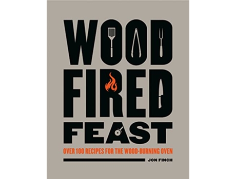Livro WoodFired Feast de Jon Finch (Inglês - Capa Dura)