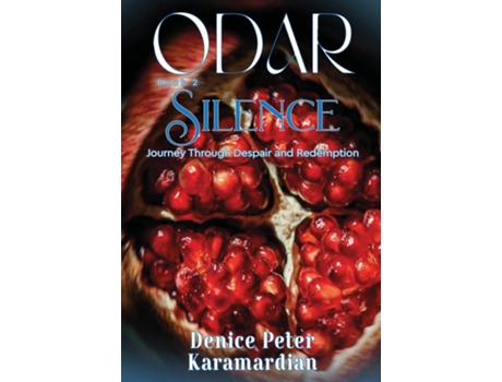 Livro Odar Silence, Journey Through Despair and Redemption de Denice Peter Karamardian (Inglês)