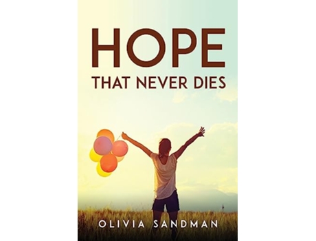 Livro Hope That Never Dies de Olivia Sandman (Inglês)