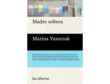 Livro Madre Soltera de Yuszczuk Marina (Espanhol)