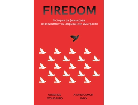 Livro FIREDOM ??????? ?? ????????? ???????????? ?? ?????????? ????????? de Olumide Ogunsanwo (Inglês)
