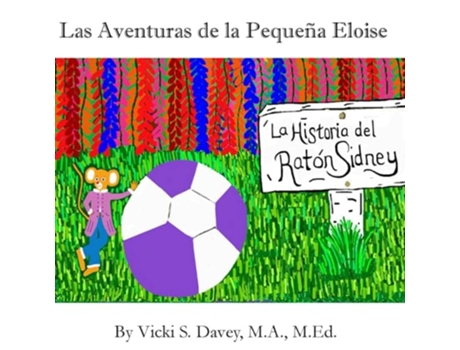 Livro Las Aventuras de la Pequeña Eloise La historia del Ratón Sidney de Vicki S Davey (Espanhol)