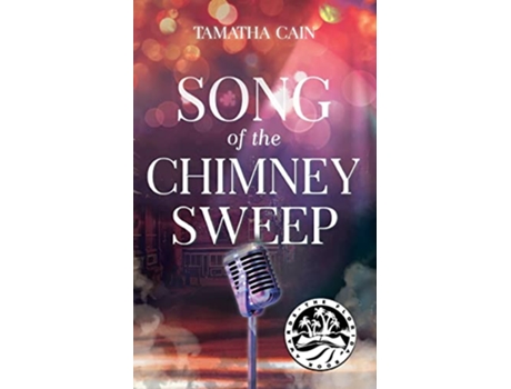 Livro Song of the Chimney Sweep de Tamatha Cain (Inglês)