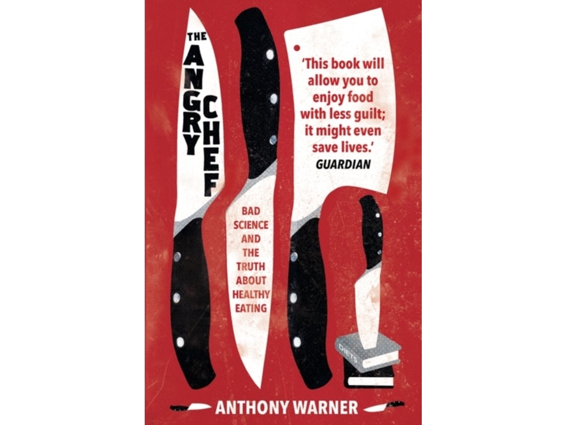 Livro The Angry Chef de Anthony Warner (Inglês)