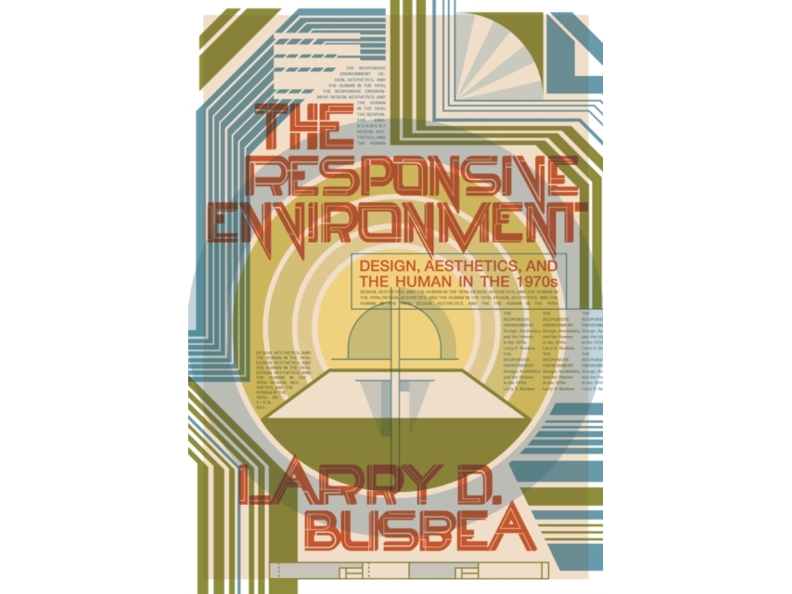 Livro The Responsive Environment de Larry D Busbea (Inglês)