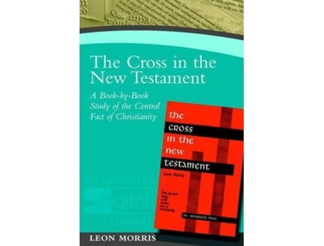 Livro The Cross in the New Testament de Leon Morris (Inglês)