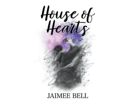 Livro House Of Hearts De Jaimee Bell (inglês)