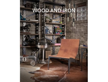 Livro Wood And Iron De Konemann (português Do Brasil)