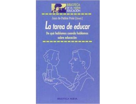 Livro LA TAREA DE EDUCAR de Juan De Pablos Pons