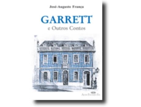 Livro Garrett e Outros Contos de José-Augusto França .