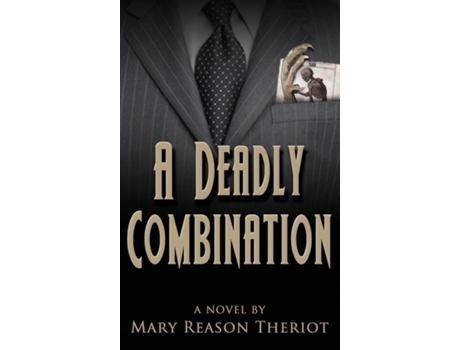 Livro A Deadly Combination Biancas Story De Mary Reason Theriot (inglês)