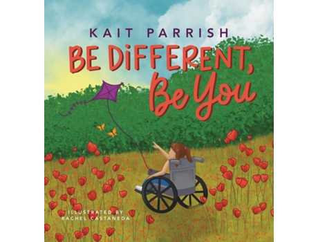 Livro Be different, be you de Kait E Parrish (Inglês)