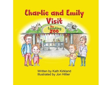 Livro Charlie And Emily Visit The Counting Zoo De Kath Kirkland (inglês)